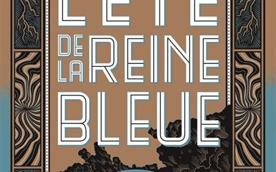 L’été de la reine bleue